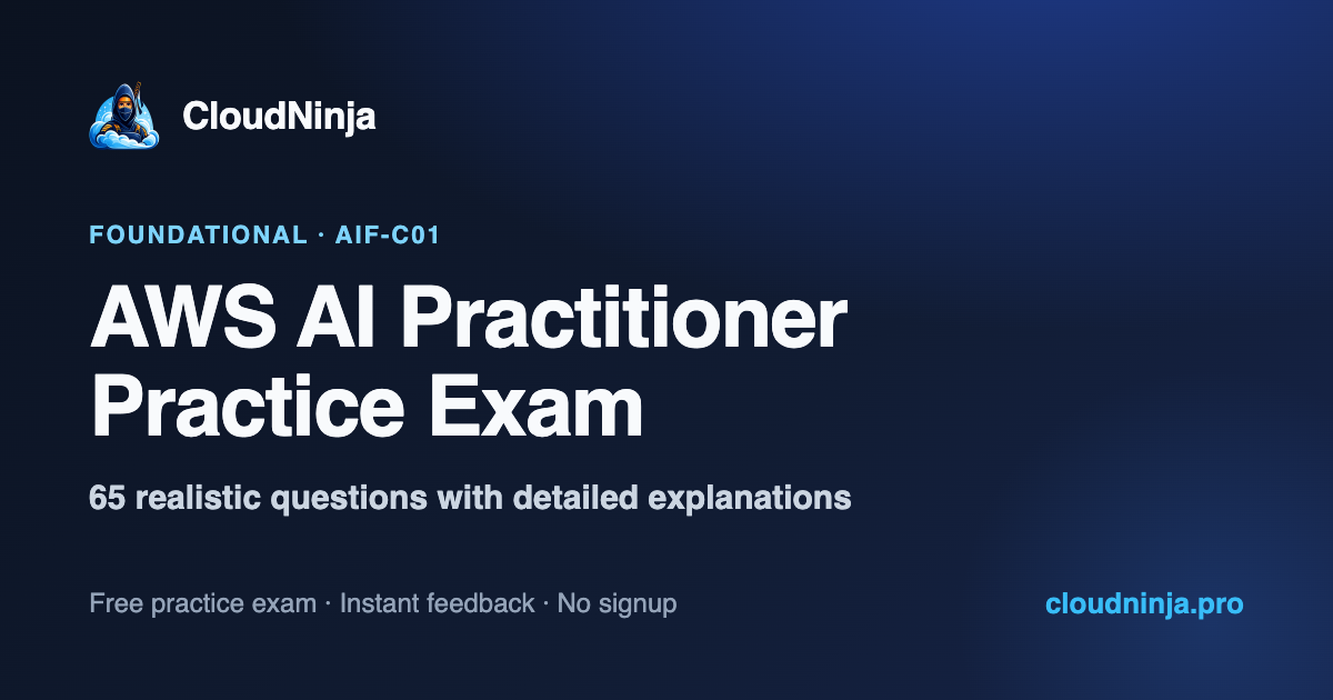 AWS AIF-C01 AI Practitioner Practice Exam | Free Test